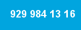 929 984 13 16 929 984 13 16